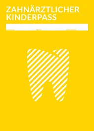 Säuglinge & Kinder Besondere Literaturtipps Zahnärztliche Kinderpässe