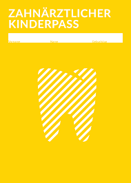 Zahnärztliche Kinderpässe